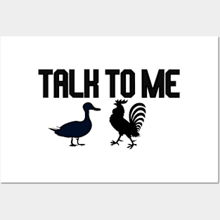 talk to me goose and rooster Posters and Art